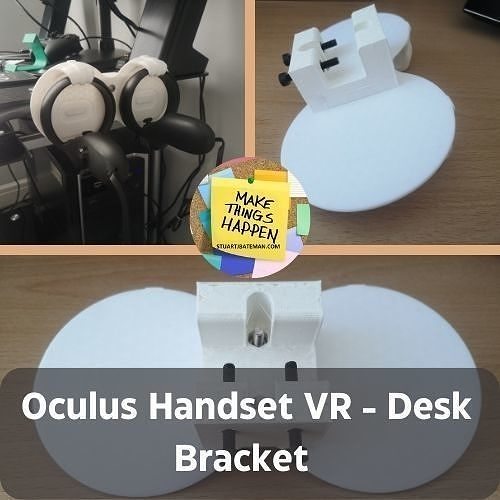 OCULUS RIFT VR HANDSET BRACKET TO DESK MOUNT Free 3D print model