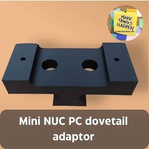 NUC MINI PC DOVETAIL ADAPTOR Free 3D print model