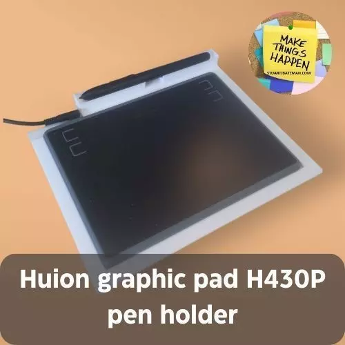 HUION GRAPHIC PAD H 430 P PEN HOLDER Free 3D print model