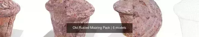 Old Rusted Mooring - x6 Pack 3D Model Collection