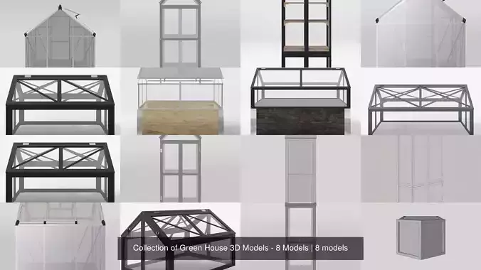 Collection of Green House 3D Models - 8 Models 