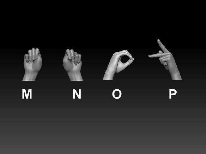 HAND SIGN LANGUAGE ALPHABET M N O P 3D print model