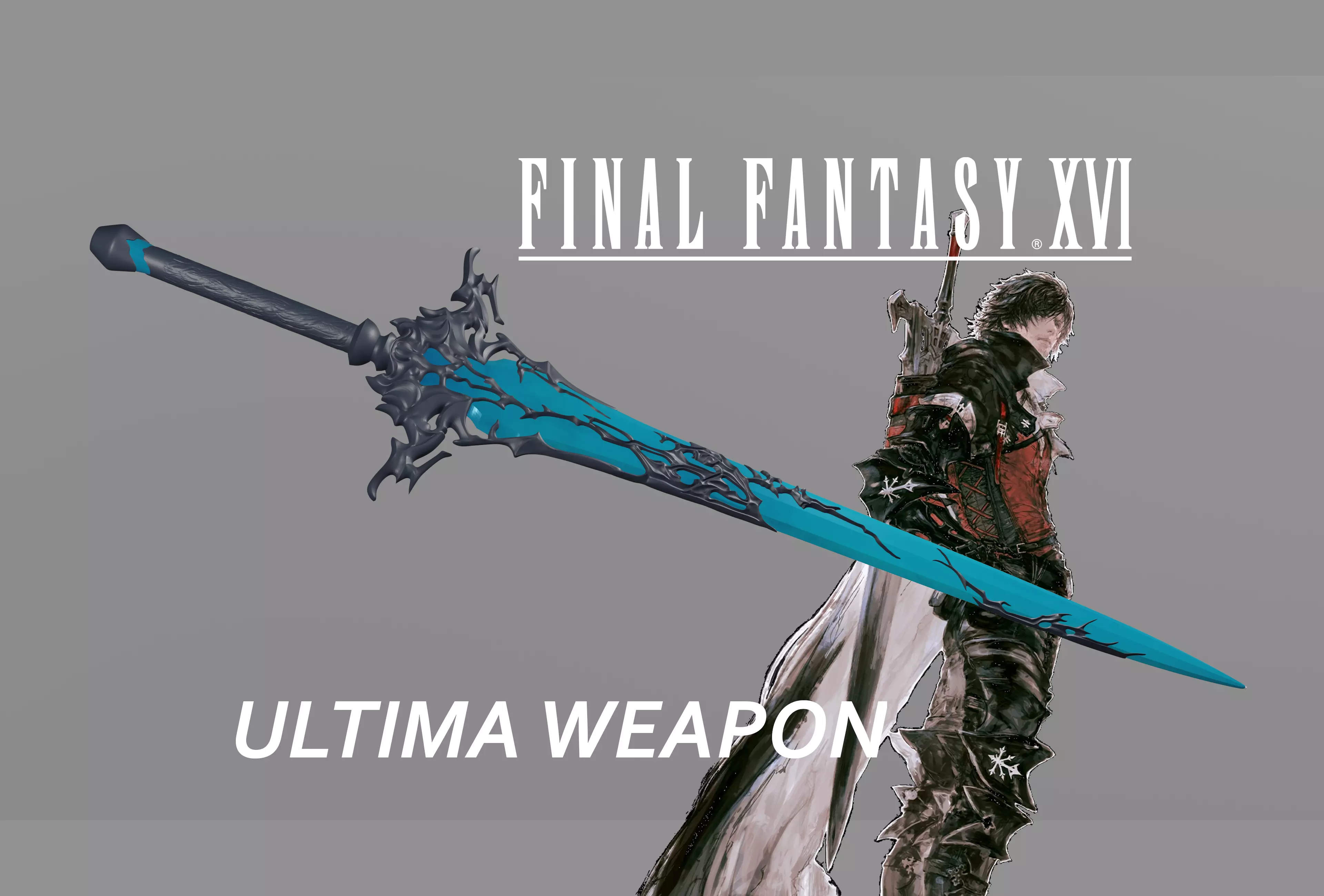 Final Fantasy XVI - Clive Rosfield - Ultima Weapon 3D print model_0
