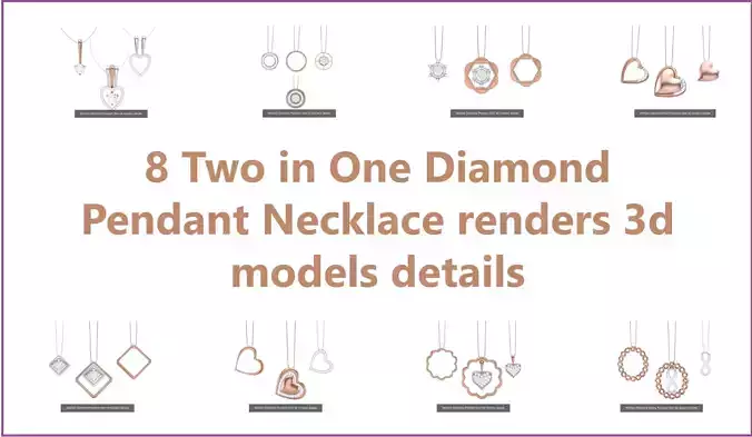8 Two in One Diamond Pendant Necklace renders 3d models details 3D Model Collection