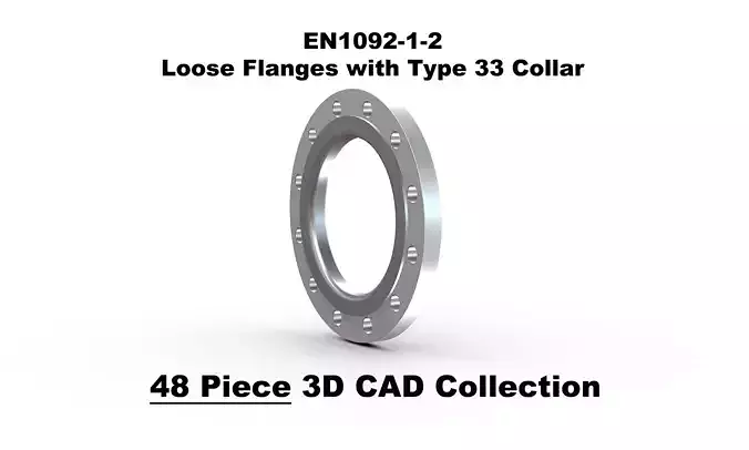 EN1092-1-2 Loose Flanges with Type 33 Collars 3D model