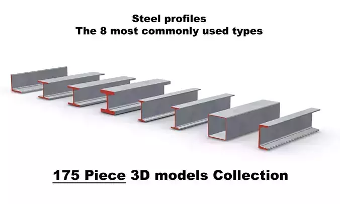 Steel Profiles - 8 Types - 175 Files 3D CAD Collection 3D model