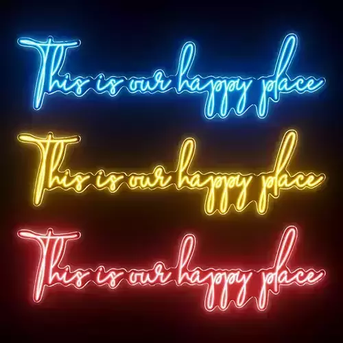 This Is Our Happy Place Neon Sign 3D model