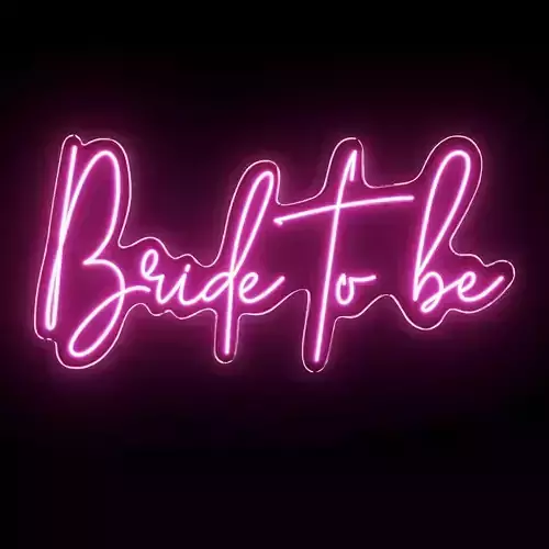 Bride To Be Neon Sign