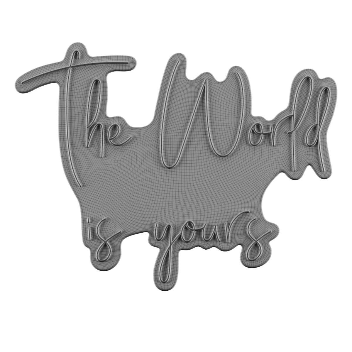 The Worl Is Yours Neon Sign 3D model_3