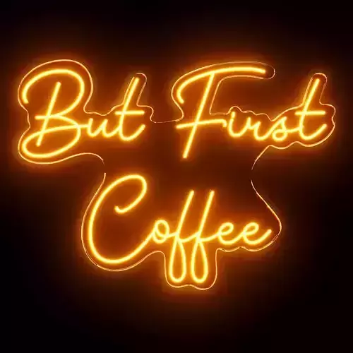 But First Coffe Neon Sign 3D model