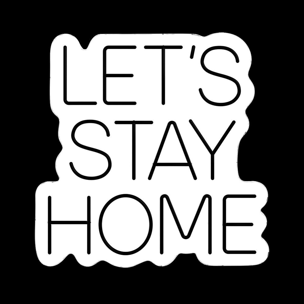 Lets Stay Home Neon Sign 3D model_2