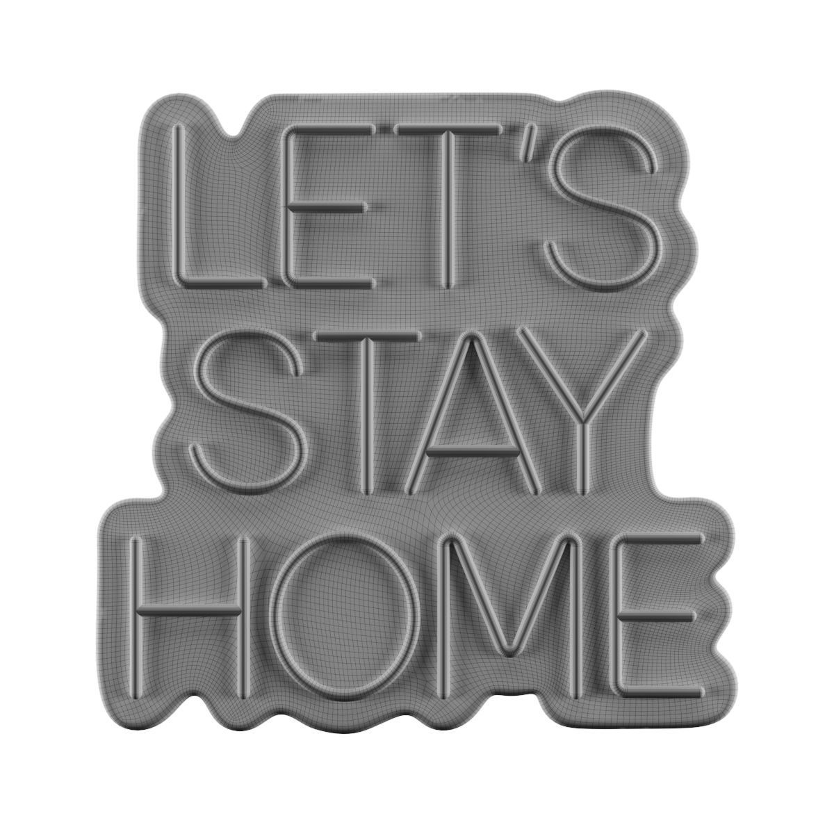 Lets Stay Home Neon Sign 3D model_1