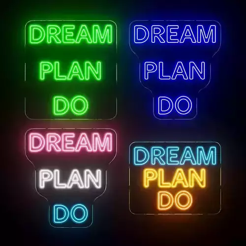 Dream Plan Do Neon Signs