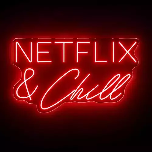 Netflix and Chill Neon Sign