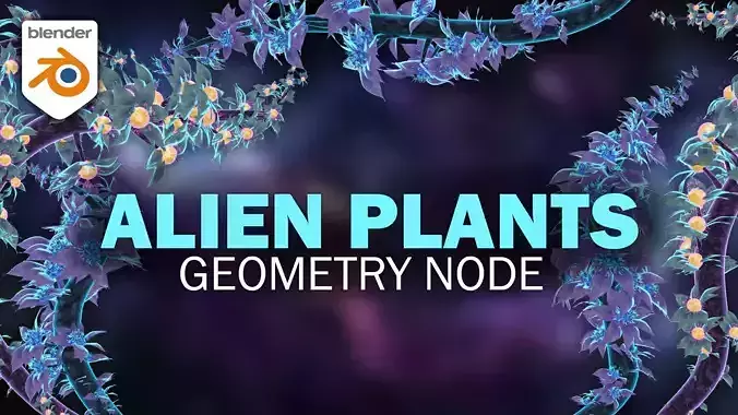 Alien Plant Procedural - Geometry Node - Blender V1-1 3D model
