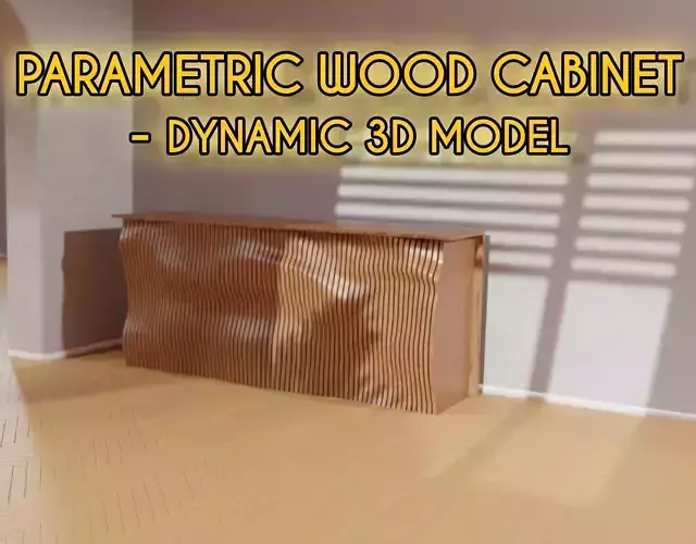 Parametric Wood Cabinet - Dynamic 3D Model 3D model