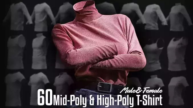 60 Mid Poly and High Poly T Shirt for Male and Female