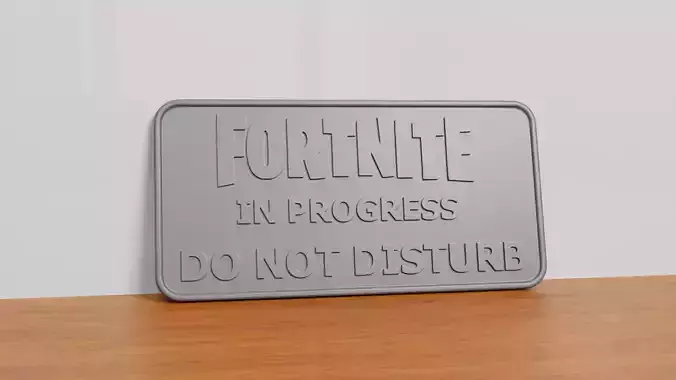 Fortnite do not disturb sign 3D print model