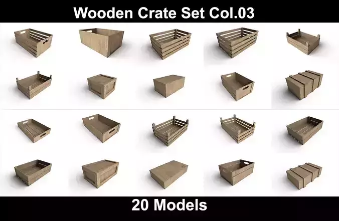 Wooden Crate Col03 - 20 Models 3D Model Collection