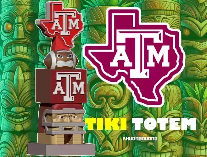 TIKI TOTEM - TEXAS AM AGGIES - 3D PRINT - CNC - NCAA
