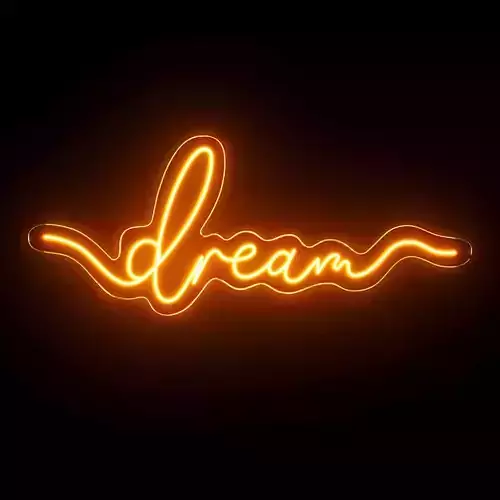 Dream Neon Sign