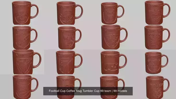 Football Cup Coffee Mug Tumbler Cup 99 team 3D Model Collection