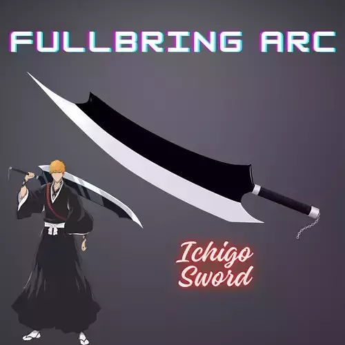 Bleach - Ichigo Shikai sword Fullbring arc 3D print model 3D print model