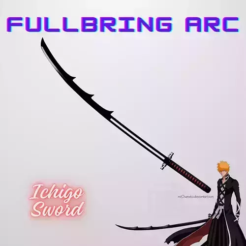 Bleach - Ichigo Sword Bankai Blade Fullbring form tensa zangetsu 3D print model
