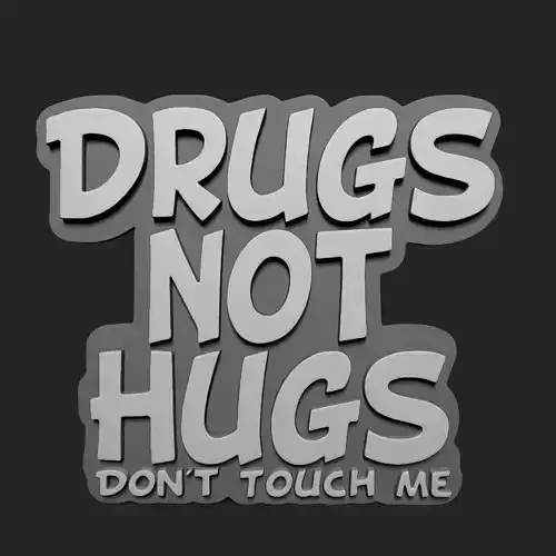 DRUGS NOT HUGS WALL STENCIL 3D print model