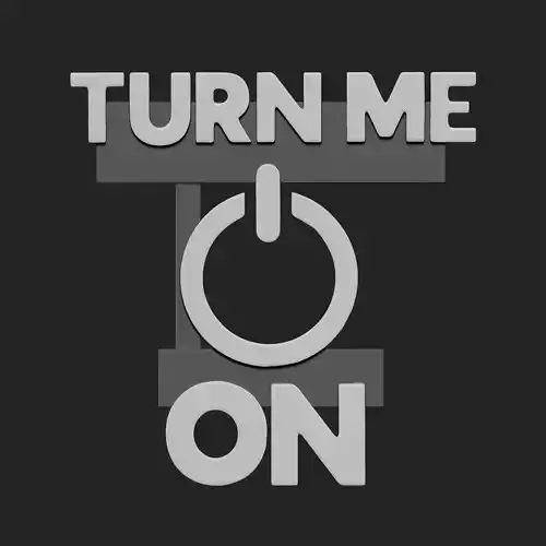 TURN ME ON STENCIL 3D print model