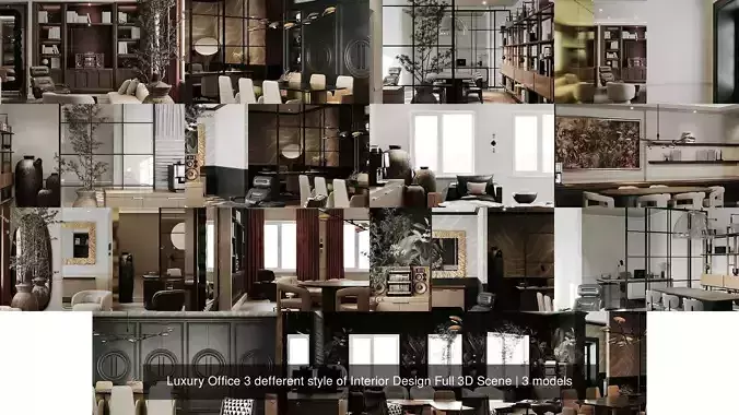 Luxury Office 3 defferent style of Interior Design Full 3D Scene