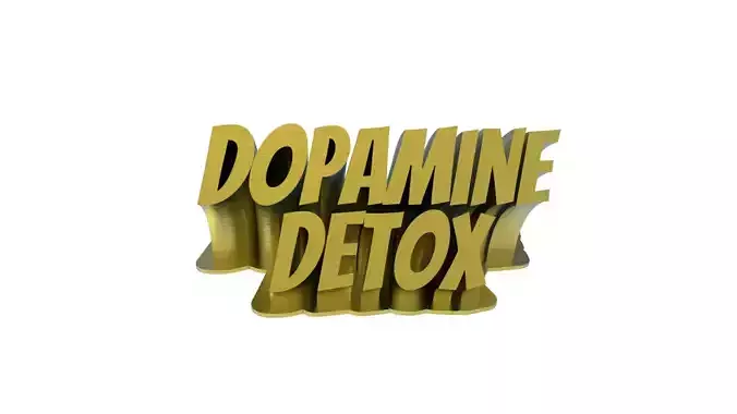 Dopamine Detox 3D Text 3D print model