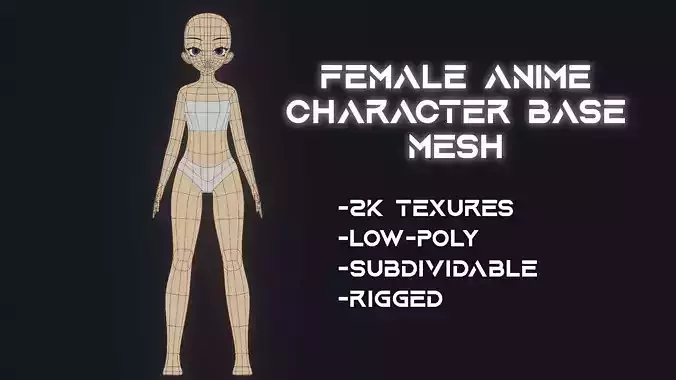 Female Anime Character Base Model Low-poly 3D model Female Anime Character Base Model Low-poly 3D model