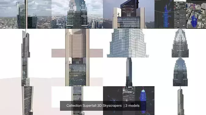 Supertall 3D Skyscrapers  3D Model Collection