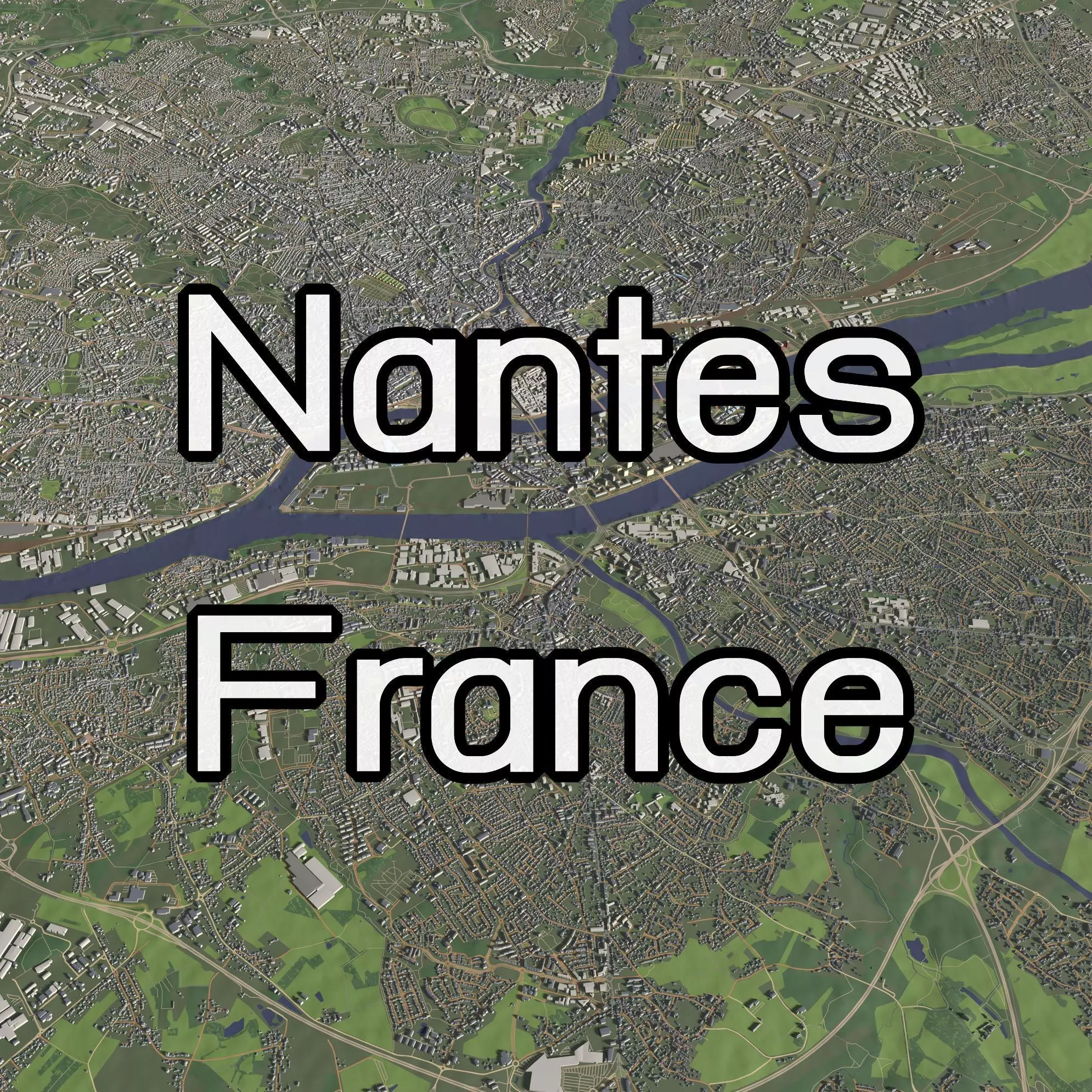 Nantes France - city and urban 3D model