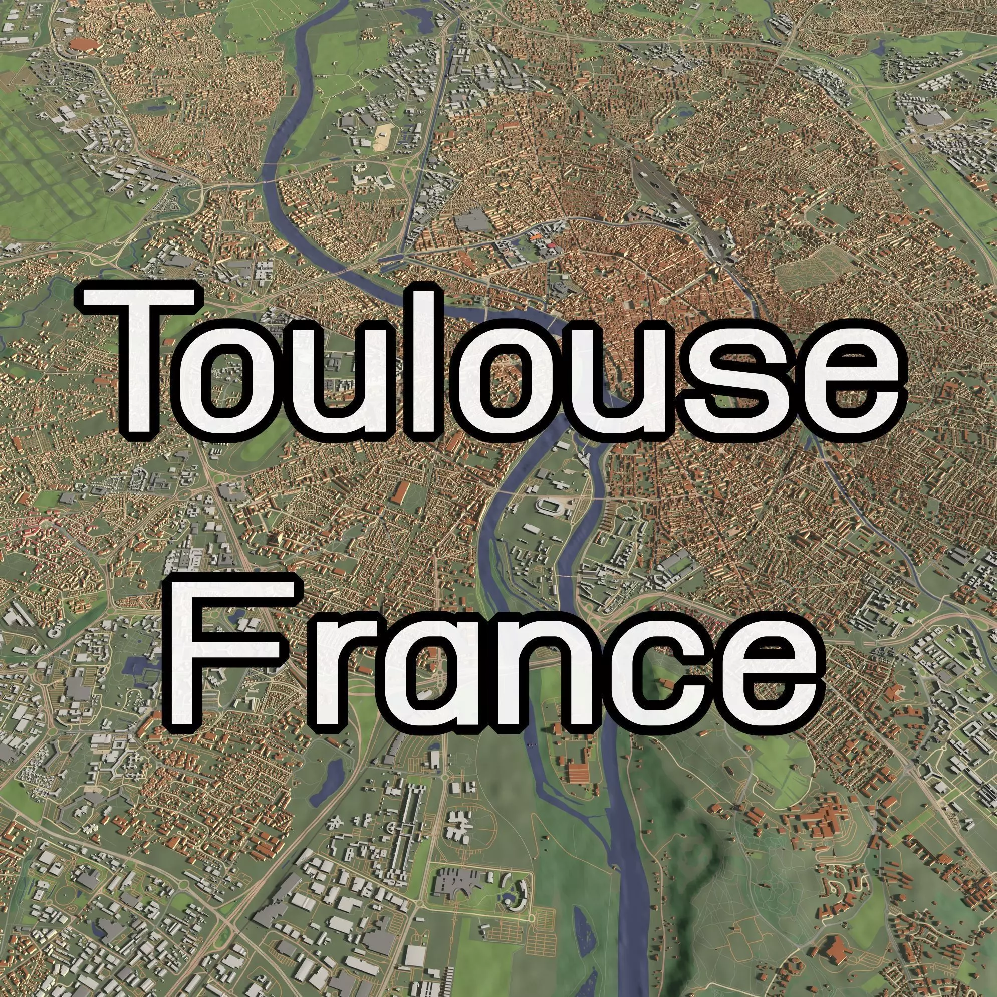 Toulouse France - city and urban 3D model