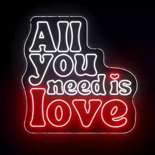 All You Need Is Love Neon Sign