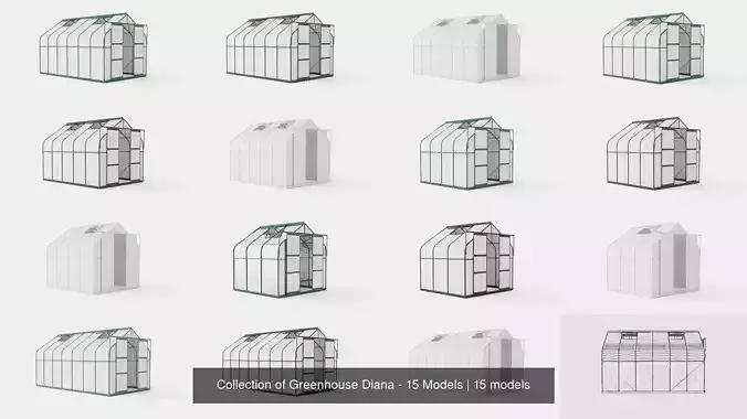 Collection of Greenhouse Diana - 15 Models
