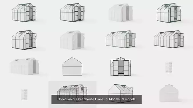 Collection of Greenhouse Diana - 9 Models