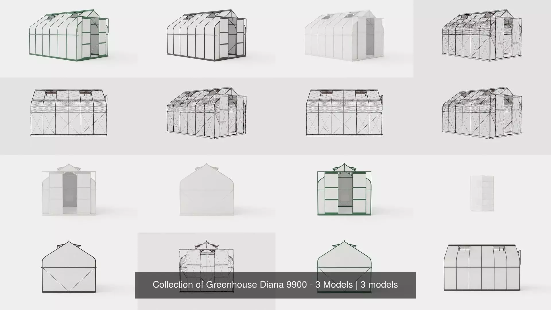 Collection of Greenhouse Diana 9900 - 3 Models 3D Model Pack