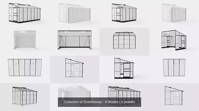 Collection of Greenhouse - 4 Models 