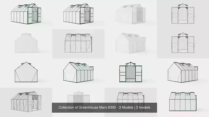 Collection of Greenhouse Mars 8300 - 3 Models