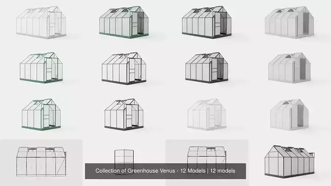 Collection of Greenhouse Venus - 12 Models 