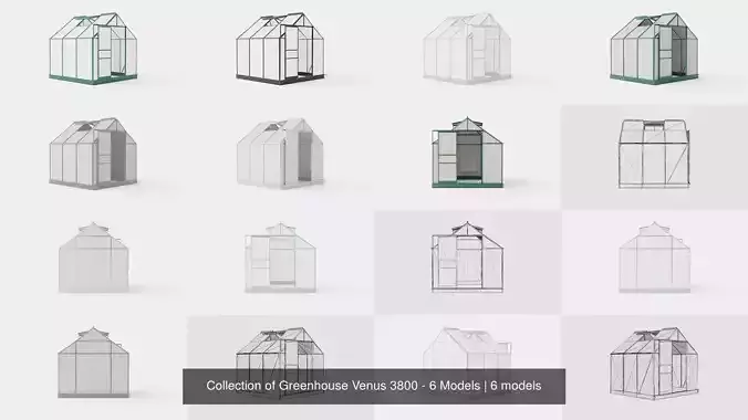 Collection of Greenhouse Venus 3800 - 6 Models  Collection of Greenhouse Venus 3800 - 6 Models