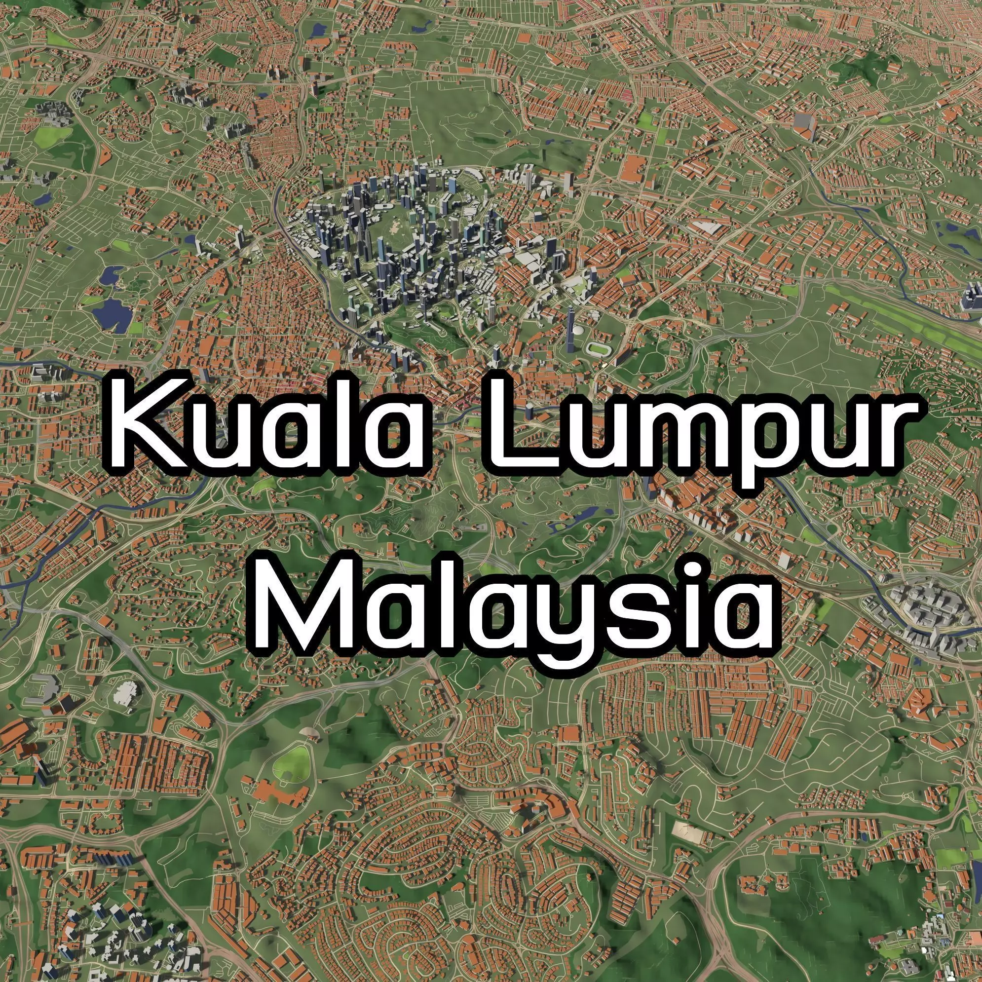 Kuala Lumpur Malaysia - city and urban 3D model