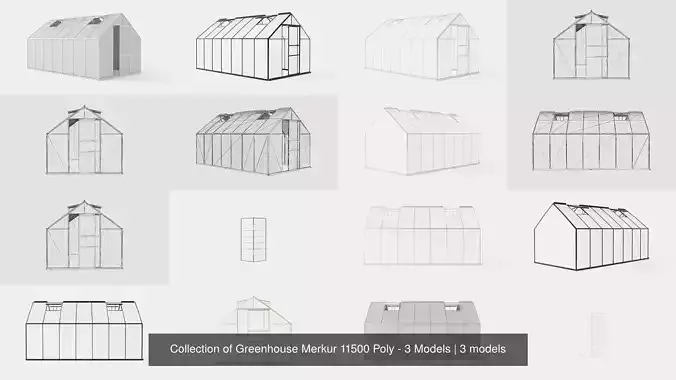 Collection of Greenhouse Merkur 11500 Poly - 3 Models 
