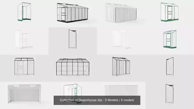 Collection of Greenhouse Ida - 5 Models 