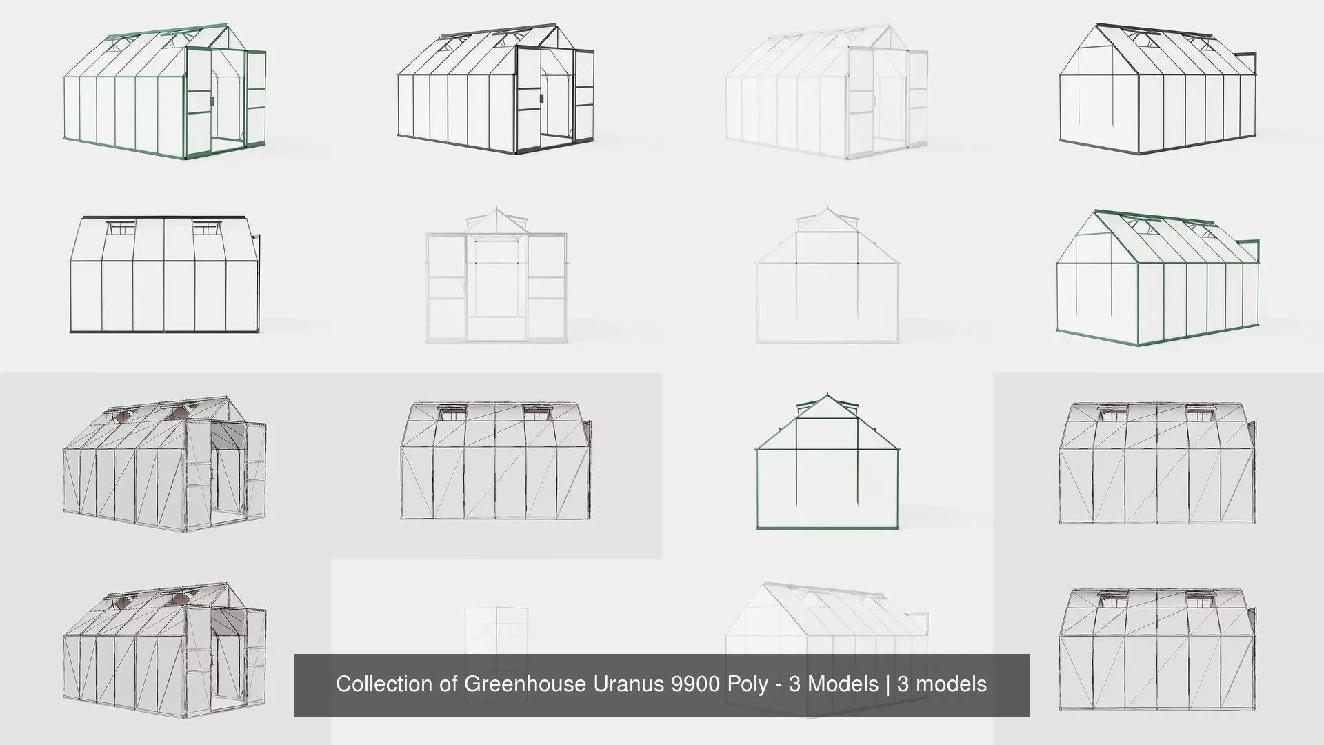 Collection of Greenhouse Uranus 9900 Poly - 3 Models _0