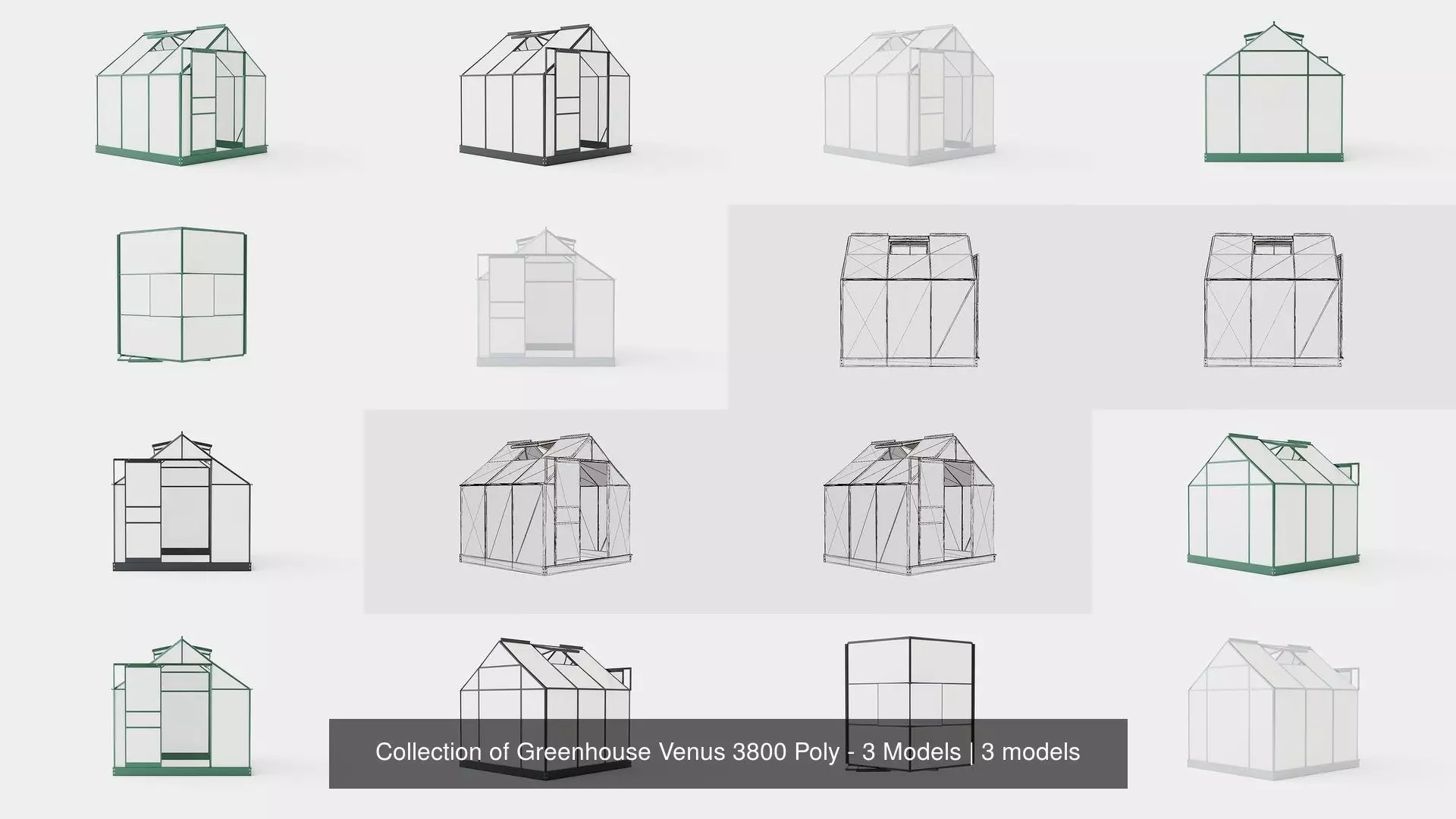 Collection of Greenhouse Venus 3800 Poly - 3 Models _0