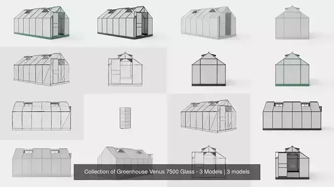 Collection of Greenhouse Venus 7500 Glass - 3 Models Collection of Greenhouse Venus 7500 Glass - 3 Models